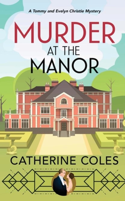 Murder at the Manor, Catherine Coles - Paperback - 9781838441142