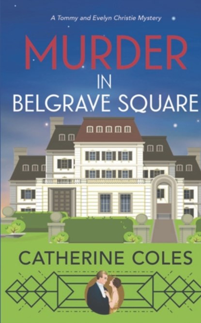 Murder in Belgrave Square, Catherine Coles - Paperback - 9781838441159
