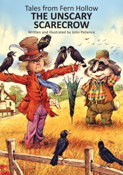 The Unscary Scarecrow, John Patience - Gebonden - 9781838449810