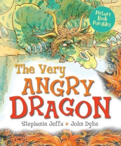 The Very Angry Dragon, Stephanie Jeffs - Paperback - 9781838453459