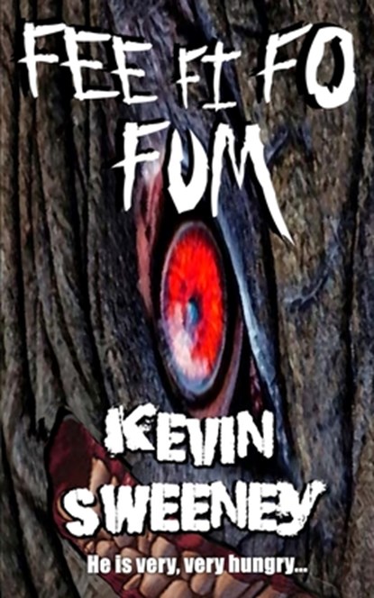 Fee Fi Fo Fum, Kevin Sweeney - Paperback - 9781838461348