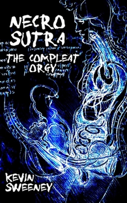 Necro Sutra: Extreme Horror, Kevin Sweeney - Paperback - 9781838461355