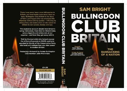 Bullingdon Club Britain, Sam Bright - Paperback - 9781838462963