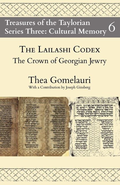 The Lailashi Codex, Thea Gomelauri ; Henrike Lähnemann - Paperback - 9781838464141