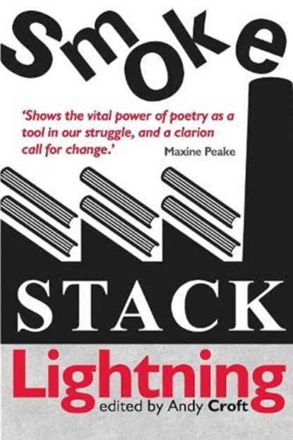 Smokestack Lightning, Andy Croft - Paperback - 9781838465322