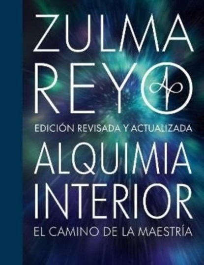 Alquimia Interior, Zulma Reyo - Gebonden - 9781838469634