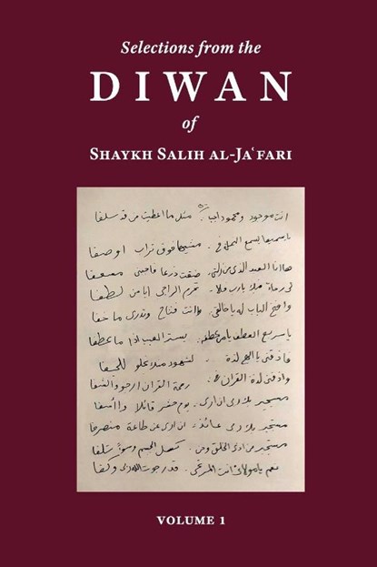 Selections from the Diwan of Shaykh Salih Al-Ja'fari, Volume 1 (Bilingual Edition), Salih al-Ja'fari - Paperback - 9781838477653