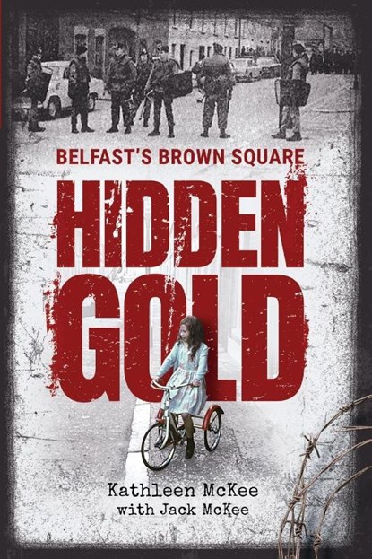 Hidden Gold, Kathleen McKee ; Jack McKee - Paperback - 9781838483845