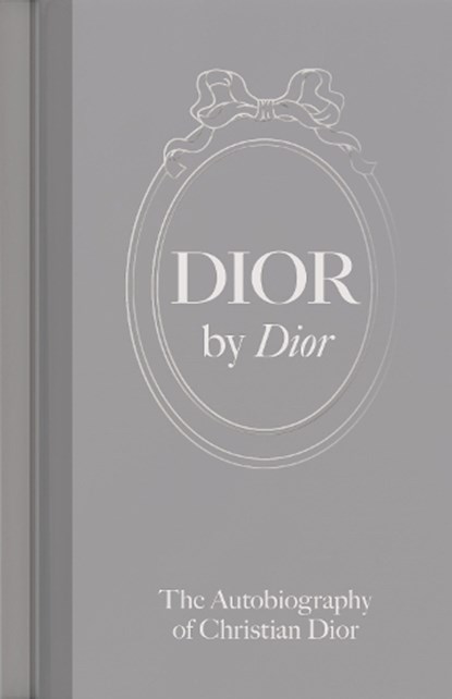 Dior by Dior, Christian Dior - Gebonden - 9781838510497
