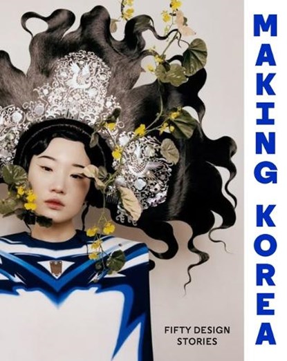 Making Korea, Rosalie Kim - Gebonden - 9781838510657