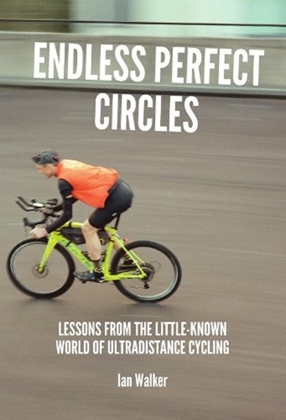 Endless Perfect Circles, Ian Walker - Paperback - 9781838535551