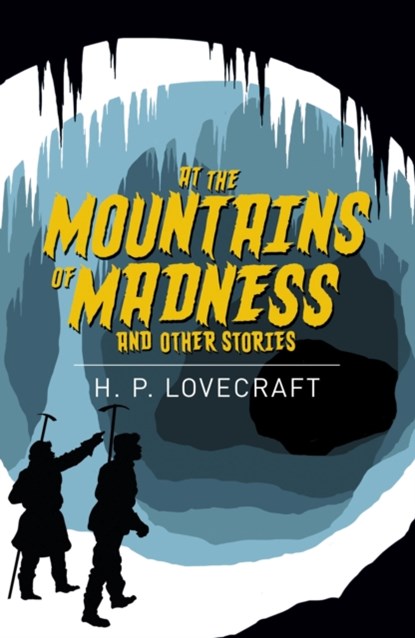 At the Mountains of Madness and Other Stories, H. P. Lovecraft - Paperback - 9781838575595