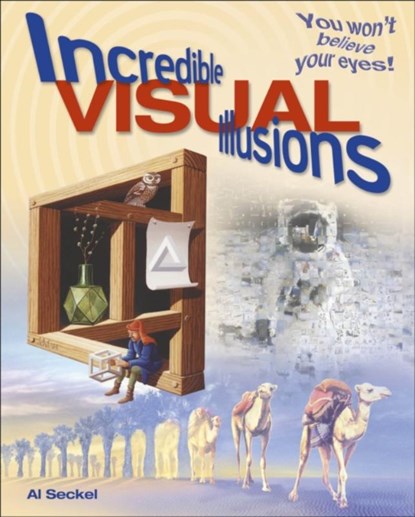 Incredible Visual Illusions, Al Seckel - Paperback - 9781838575748