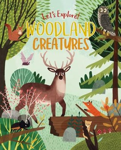 Let's Explore! Woodland Creatures, PHILIP,  Claire - Gebonden - 9781838576547
