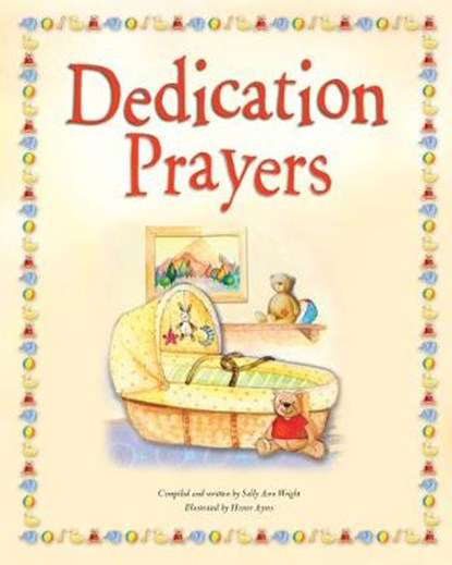 Dedication Prayers, Sally Ann Wright - Gebonden - 9781838580056