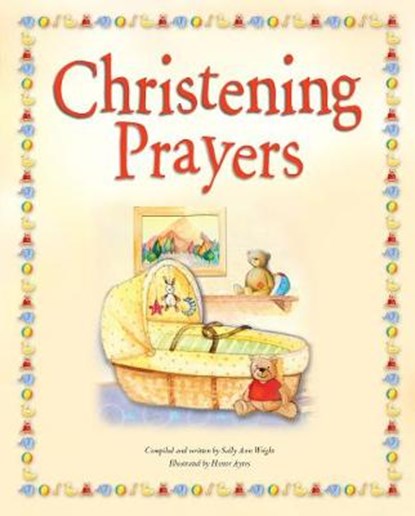 Christening Prayers, Sally Ann Wright - Gebonden - 9781838580070