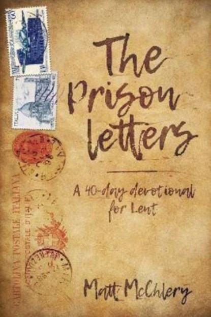 The Prison Letters, Matt McChlery - Paperback - 9781838581350