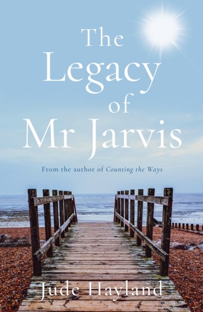 The Legacy of Mr Jarvis, Jude Hayland - Paperback - 9781838591564
