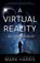 A Virtual Reality - Second Exodus?, Mark Harris - Paperback - 9781838594183