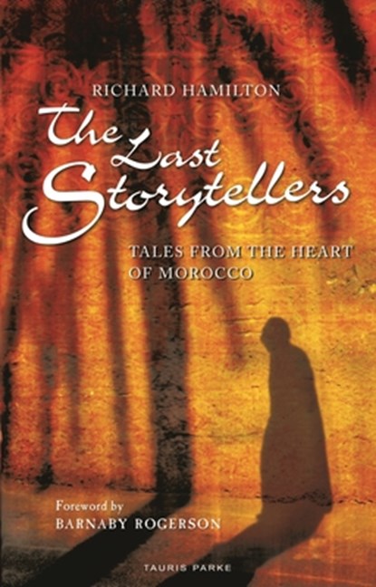The Last Storytellers, Richard Hamilton - Paperback - 9781838600006