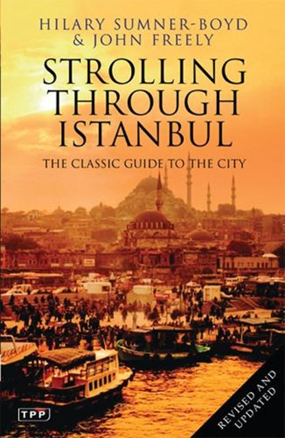 Strolling Through Istanbul, Hilary Sumner-Boyd ; John Freely - Paperback - 9781838600020