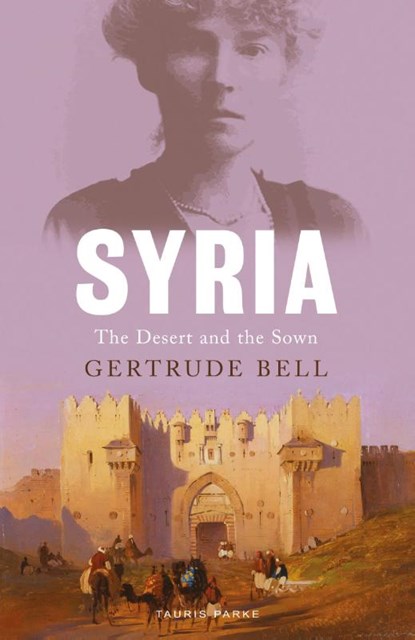 Syria, Gertrude Bell - Paperback - 9781838602307