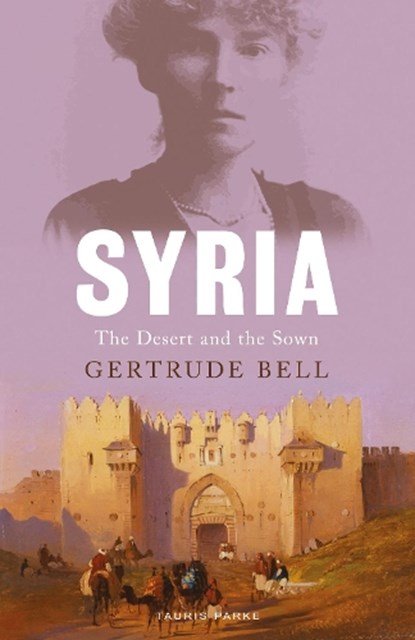 Syria, Gertrude Bell - Paperback - 9781838602307