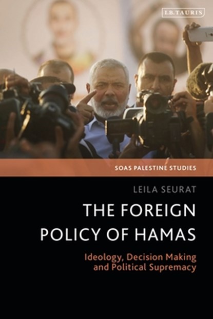 The Foreign Policy of Hamas, Dr Leila (European University Institute Seurat - Paperback - 9781838607449