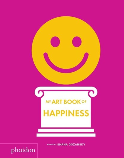My Art Book of Happiness, Shana Gozansky - Gebonden - 9781838660826