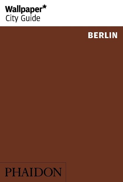 Wallpaper* City Guide Berlin, Wallpaper* - Paperback - 9781838661113