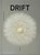 DRIFT, Bjarke Ingels ; Beatrice Leanza ; William Myers - Gebonden - 9781838661717