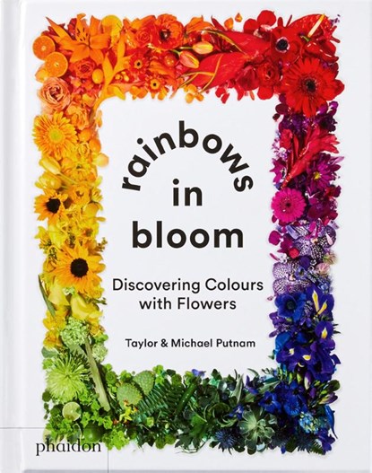 Rainbows in Bloom, Michael Putnam ; Taylor Putnam - Gebonden Gebonden - 9781838662998