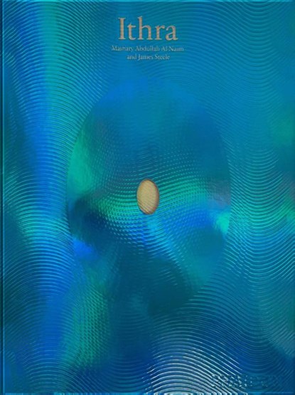 Ithra, Mashary Al-Naim ; James Steele - Gebonden - 9781838663001