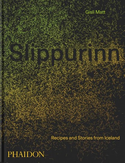 Slippurinn, Gísli Matt ; Nicholas Gill - Gebonden - 9781838663117