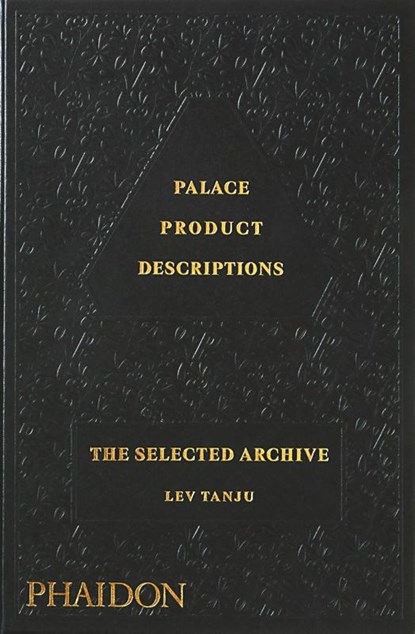 Palace Product Descriptions, Palace Skateboards ; Lev Tanju ; Sam Buchan-Watts - Gebonden - 9781838665845