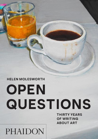 Open Questions, Helen Molesworth - Paperback - 9781838666057