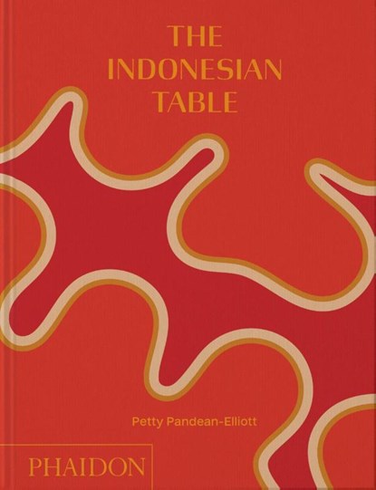 The Indonesian Table, Petty Pandean-Elliott - Gebonden - 9781838666286