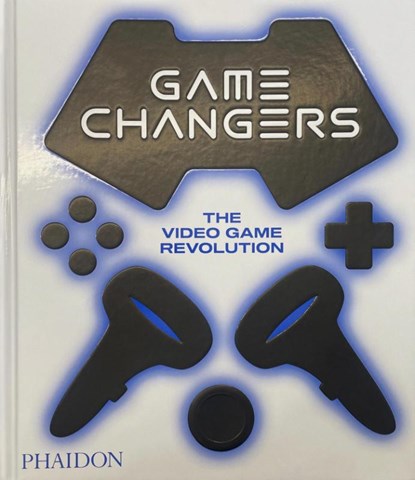 Game Changers, Phaidon Editors ; Simon Parkin ; India Block - Gebonden Gebonden - 9781838666989