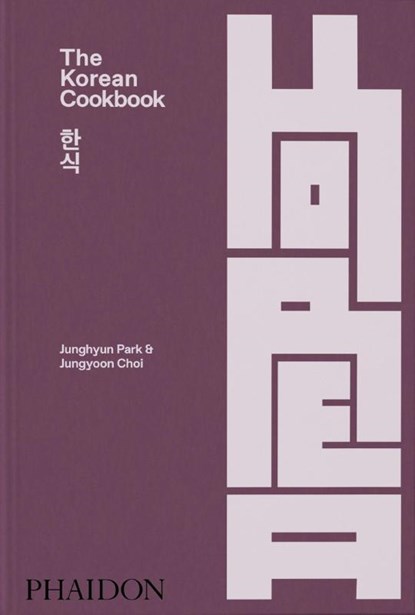 The Korean Cookbook, Junghyun Park ; Jungyoon Choi - Gebonden - 9781838667542