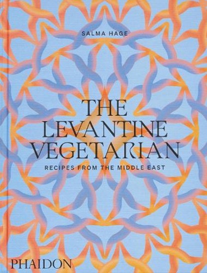The Levantine Vegetarian, Salma Hage - Gebonden - 9781838667641