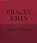 Tracey Emin Paintings, David Dawson ; Jennifer Higgie ; Tracey Emin - Gebonden - 9781838668617