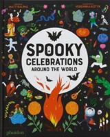 Spooky Celebrations Around the World - Matt Ralphs - 9781838669102