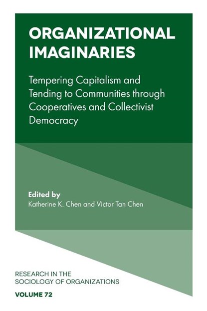 Organizational Imaginaries, Katherine K. (The City College of New York Chen ; Victor Tan (Virginia Commonwealth University Chen - Paperback - 9781838679927