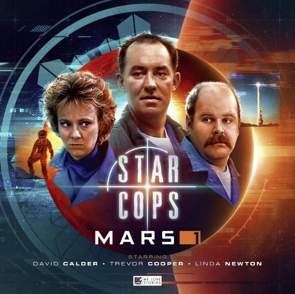 Star Cops: Mars Part 1, Andrew Smith ; Una McCormack ; Guy Adams - AVM - 9781838680466