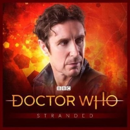 Doctor Who - Stranded 4, John Dorney ; Matt Fitton ; Lisa McMullen ; Roy Gill - AVM - 9781838681715
