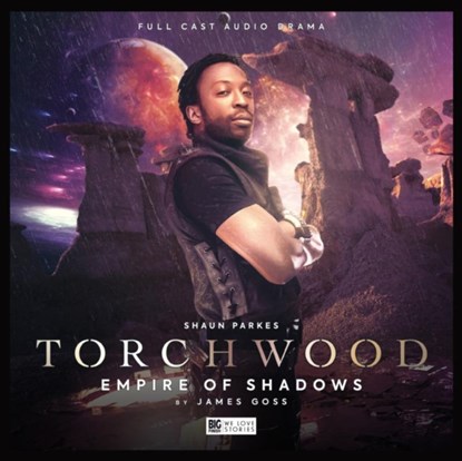 Torchwood #53 - Empire of Shadows, James Goss - AVM - 9781838685294