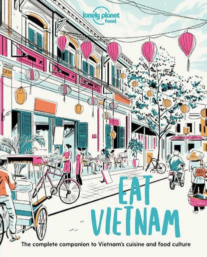 Lonely Planet Eat Vietnam, Food - Paperback - 9781838690502