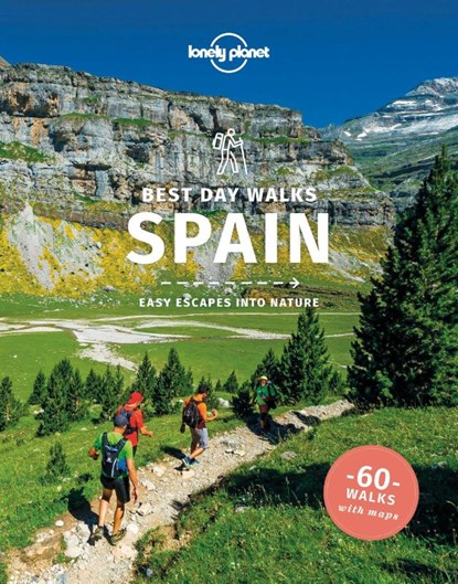 Lonely Planet Best Day Walks Spain, Lonely Planet ; Stuart Butler ; Anna Kaminski ; John Noble - Paperback - 9781838691257