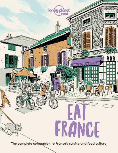 Lonely Planet Eat France, Food - Paperback - 9781838695170