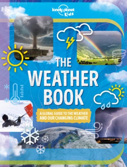 Lonely Planet Kids the Weather Book, Steve Parker - Gebonden - 9781838695309